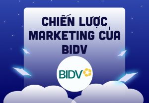 chiến lược marketing ngân hàng bidv​