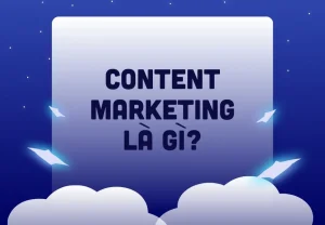 Content Marketing là gì