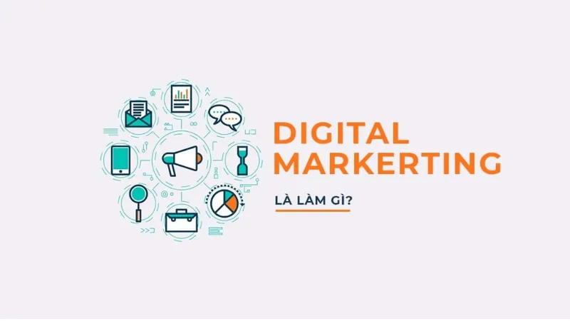 Digital Marketing là làm gì?