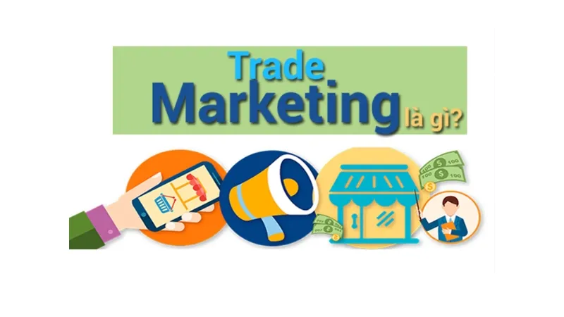 Trade Marketing là gì?